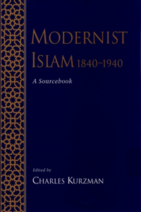 Modernist Islam, 1840-1940