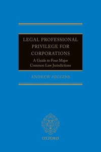 Legal Professional Privilege for Corporations