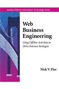 Web Business Engineering: Using Office Activities to Drive Internet Strategies