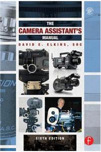 The The Camera Assistant's Manual Camera Assistant's Manual