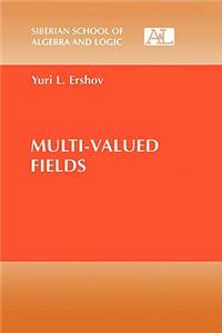 Multi-Valued Fields