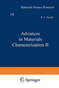 Advances in Materials Characterization II