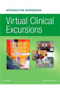 Virtual Clinical Excursions Online and Print Workbook for Medical-Surgical Nursing