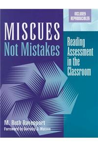 Miscues Not Mistakes