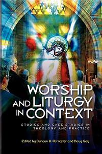 Worship and Liturgy in Context