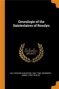 Genealogie of the Sainteclaires of Rosslyn