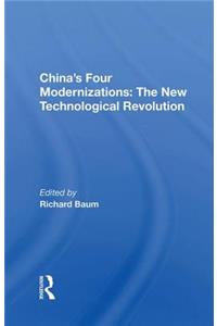 China's Four Modernizations: The New Technological Revolution