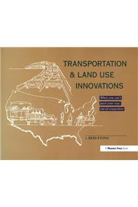 Transportation & Land Use Innovations