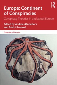 Europe: Continent of Conspiracies