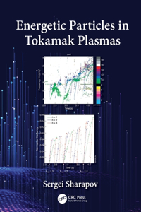 Energetic Particles in Tokamak Plasmas