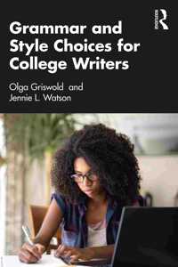 Grammar and Style Choices for College Writers