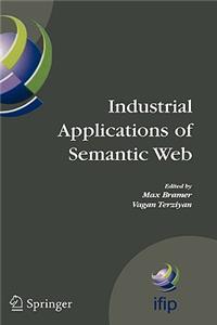 Industrial Applications of Semantic Web