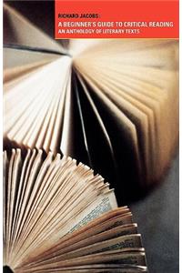 A Beginner's Guide to Critical Reading