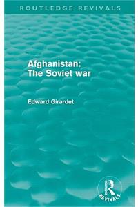 Afghanistan: The Soviet War