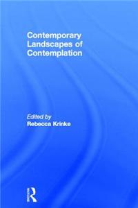 Contemporary Landscapes of Contemplation