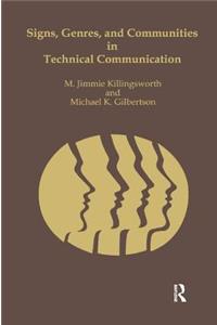 Signs, Genres, and Communities in Technical Communication