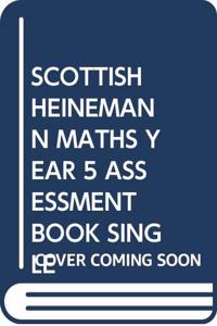 Scottish Heinemann Maths Year 5 Assessment Book Single