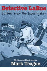 Detective LaRue: Letters from the Investigation