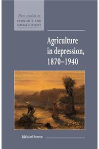 Agriculture in Depression 1870–1940