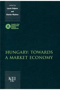 Hungary: Towards a Market Economy