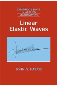 Linear Elastic Waves