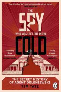 The Spy who was left out in the Cold