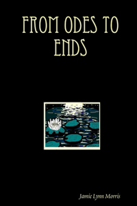 From Odes to Ends