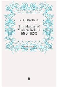 The Making of Modern Ireland 1603-1923