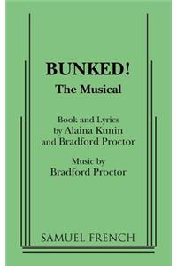 Bunked!