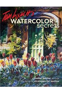 Tom Lynch's Watercolor Secrets