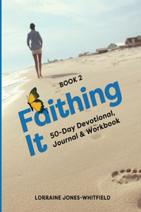 Faithing It Book 2