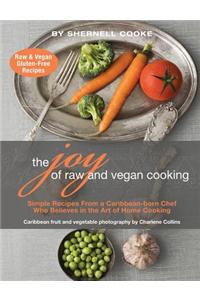 The Joy of Raw and Vegan Cooking