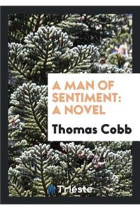 A Man of Sentiment