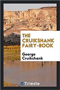 The Cruikshank Fairy-Book