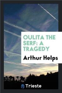 Oulita the Serf