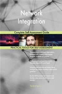 Network Integration Complete Self-Assessment Guide