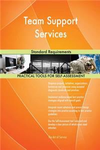Team Support Services Standard Requirements