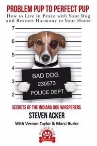 Problem Pup to Perfect Pup