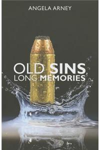 Old Sins, Long Memories