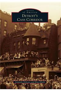 Detroit's Cass Corridor