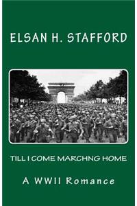 Till I Come Marching Home