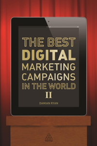 Best Digital Marketing Campaigns in the World II