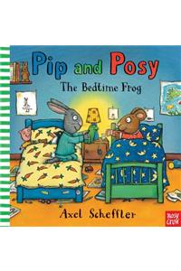 Pip and Posy: The Bedtime Frog