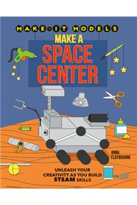 Make a Space Center