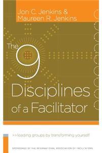 9 Disciplines of a Facilitator