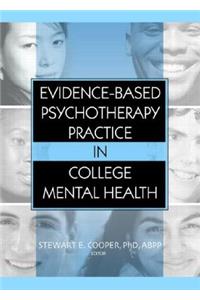 Evidence-Based Psychotherapy Practice in College Mental Health