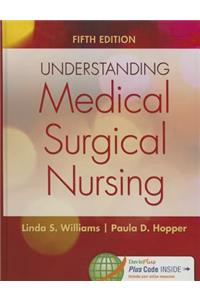 Understanding Medical-Surgical Nursing