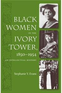 Black Women in the Ivory Tower, 1850-1954