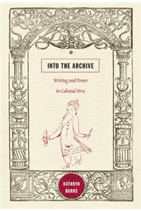 Into the Archive