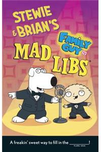 Stewie And Brian's Family Guy Mad Libs